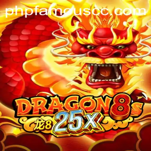 Exploring Dragon8s25x: A New Era in Gaming with phpfamous cc