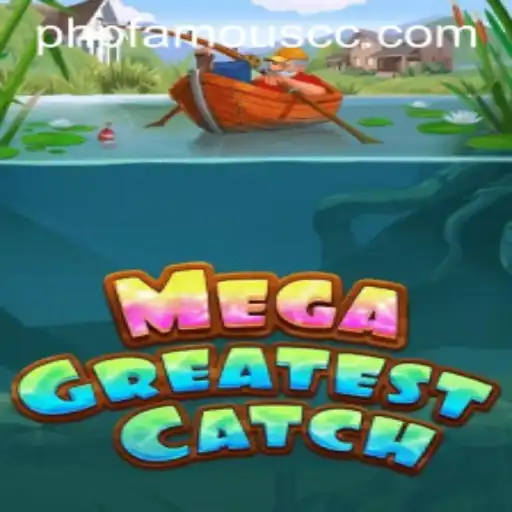 MegaGreatestCatch: Dive into the Exciting World of Fishing Adventure